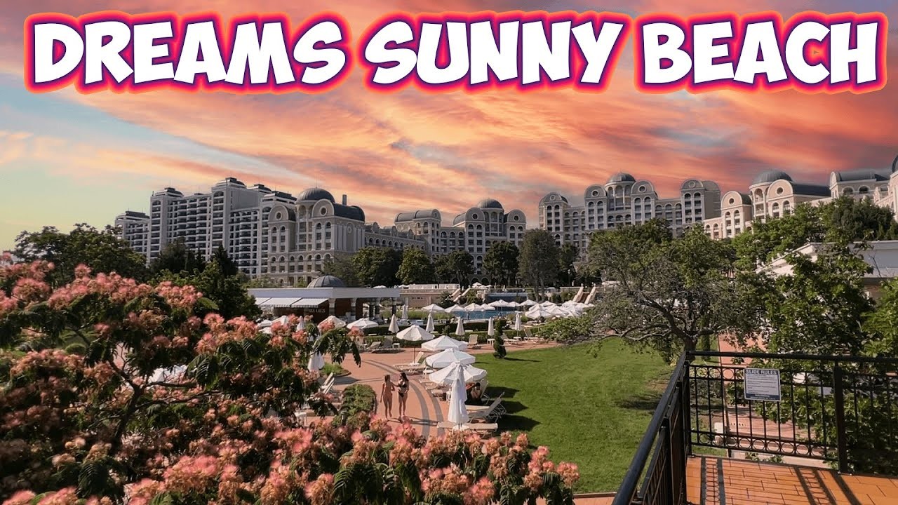 Dreams Resort and Spa Sunny Beach - Conditii perfecte pentru familii cu copii