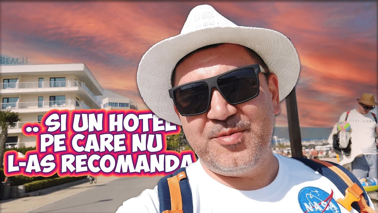 Hoteluri de TOP pe plaja din Sunny Beach si UN HOTEL pe care nu l-as recomanda