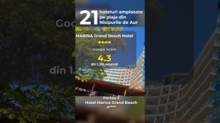 🌞 Marina Grand Beach Hotel - 21 hoteluri pe plaja Nisipurile de Aur