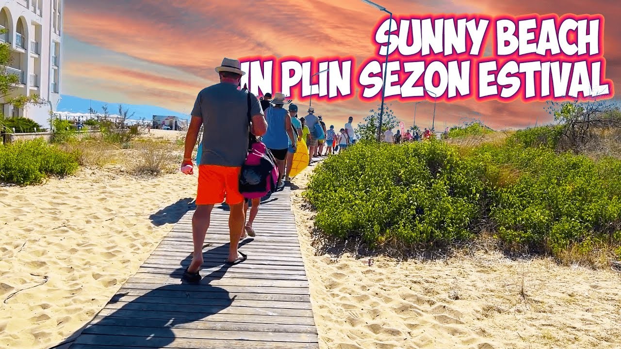 Plaja din Sunny Beach in plin sezon estival 🏖