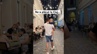 Ne-a plăcut la Cluj…