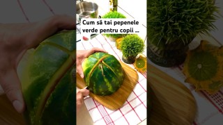 Cum să tai pepenele verde pentru copii …