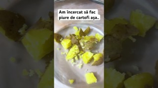 Am încercat să fac piure de cartofi așa…