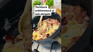 Tochitură ardelenească și ouă alergate …