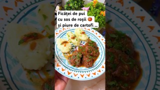 Ficăței de pui cu sos de roșii 🍅 și piure de cartofi …