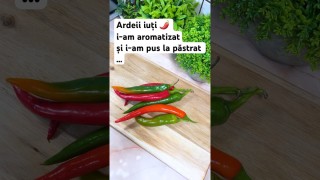 Ardeii iuți 🌶️ i-am aromatizat și i-am pus la păstrat …
