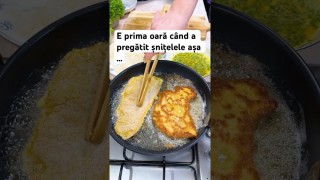 E pentru prima oară când a pregătit șnițelele așa …