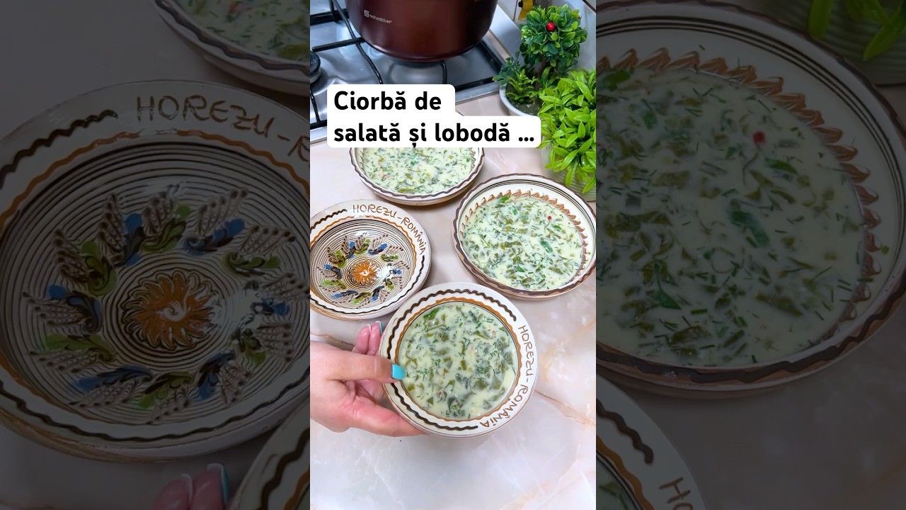 Ciorbă de salată și lobodă dreasă cu smântână …