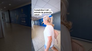 Cumpărături Lidl … articole de protecție solară …