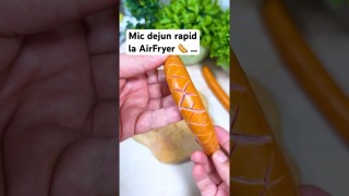 Mic dejun rapid la AirFryer 🌭….