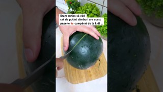 Eram curios să văd cat de puțini sâmburi are acest pepene cumaparat de la Lidl …