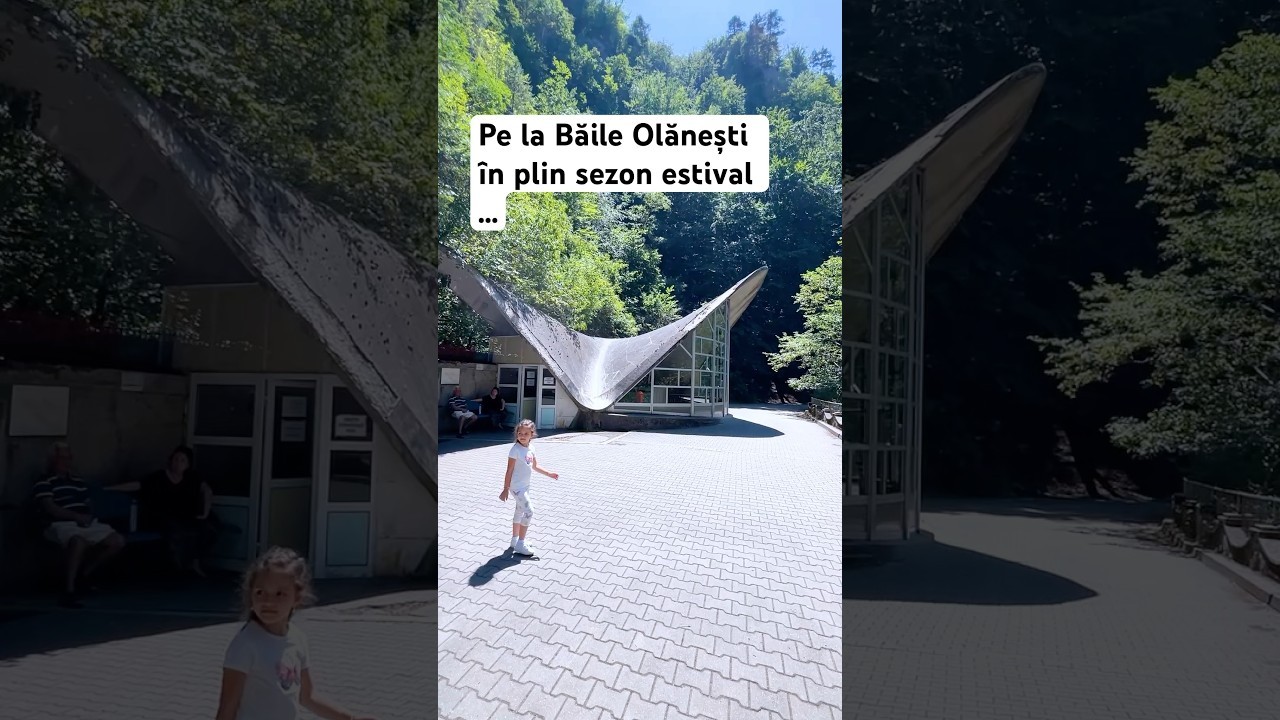 Pe la Băile Olănești în plin sezon estival …