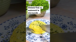 Omletă fină cu maioneză la microunde …