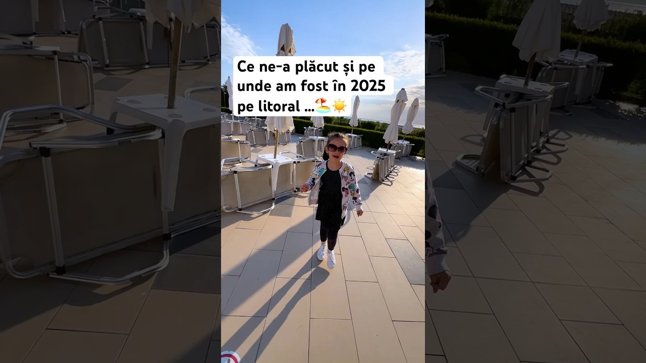 Ce ne-a plăcut și pe unde am fost în 2025 pe litoral … de 3 ori în Bulgaria și odată în România