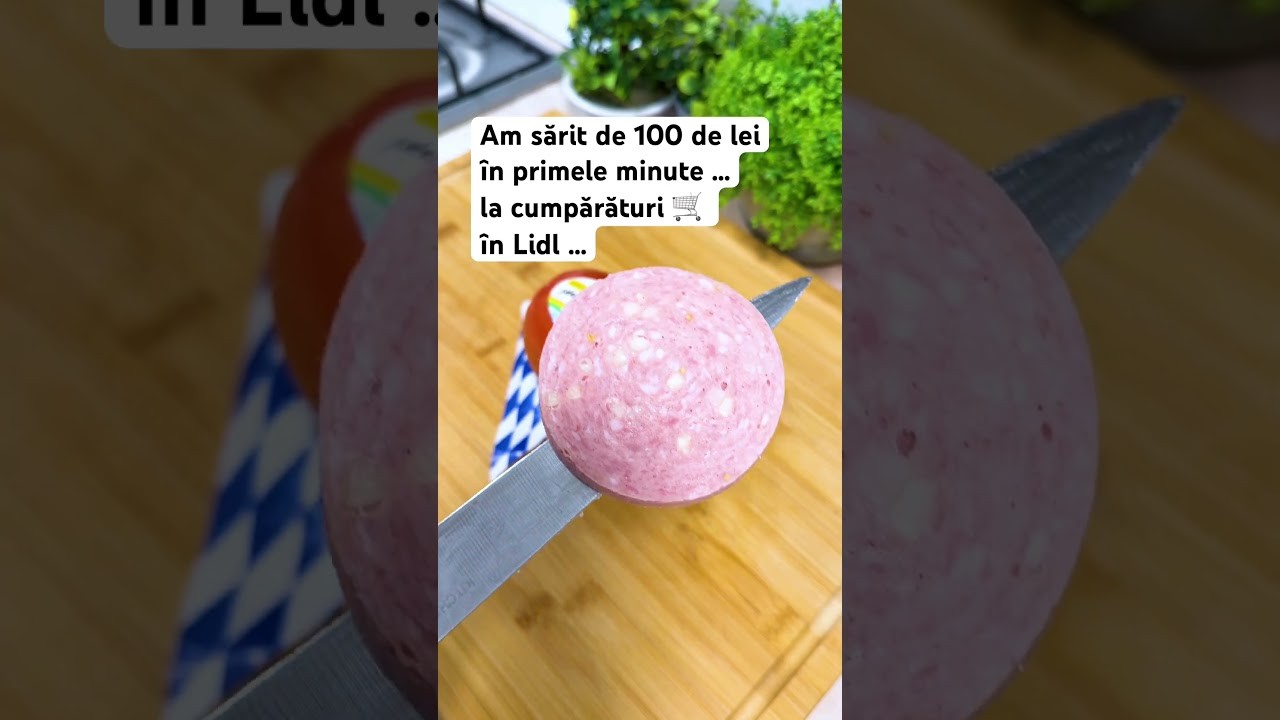 Am sărit de 100 de lei în primele minute …. la cumpărături în Lidl …